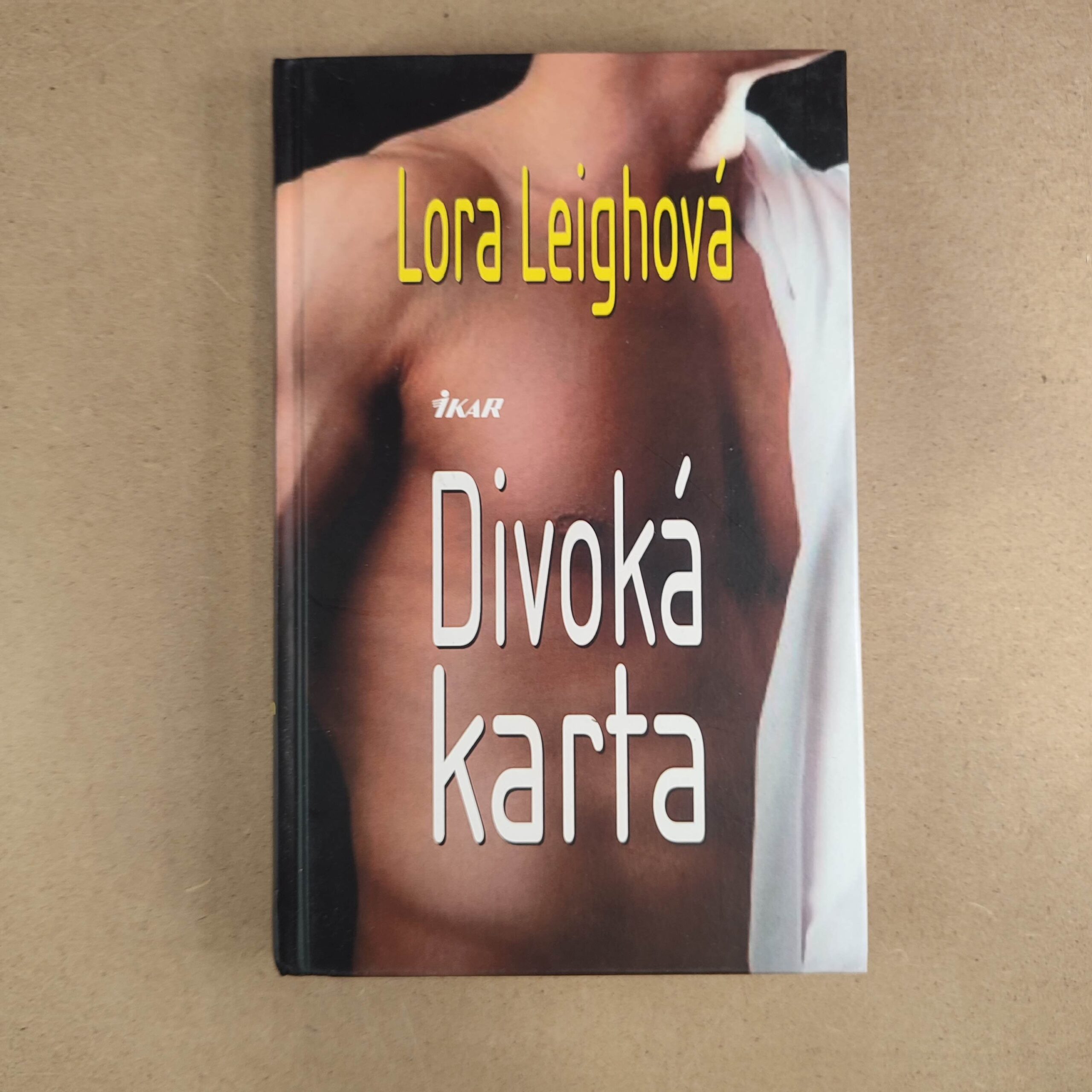 Divoká karta - Lora Leigh
