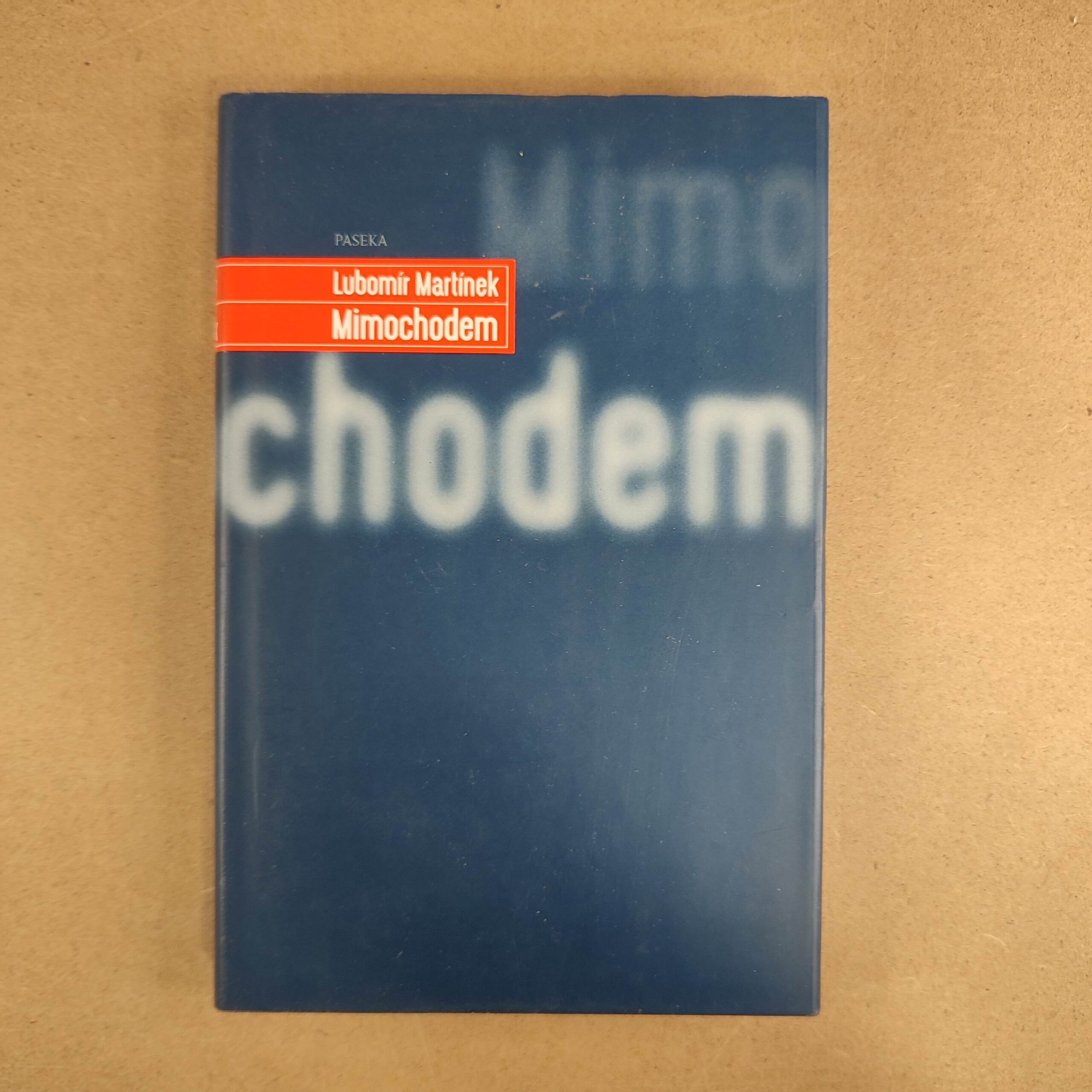 Mimochodem - Lubomír Martínek