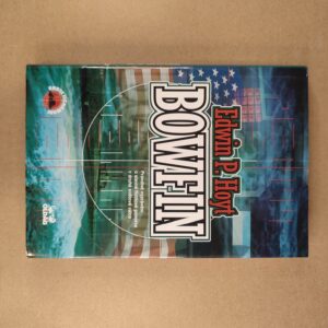 Bowfin - Edwin P. Hoyt