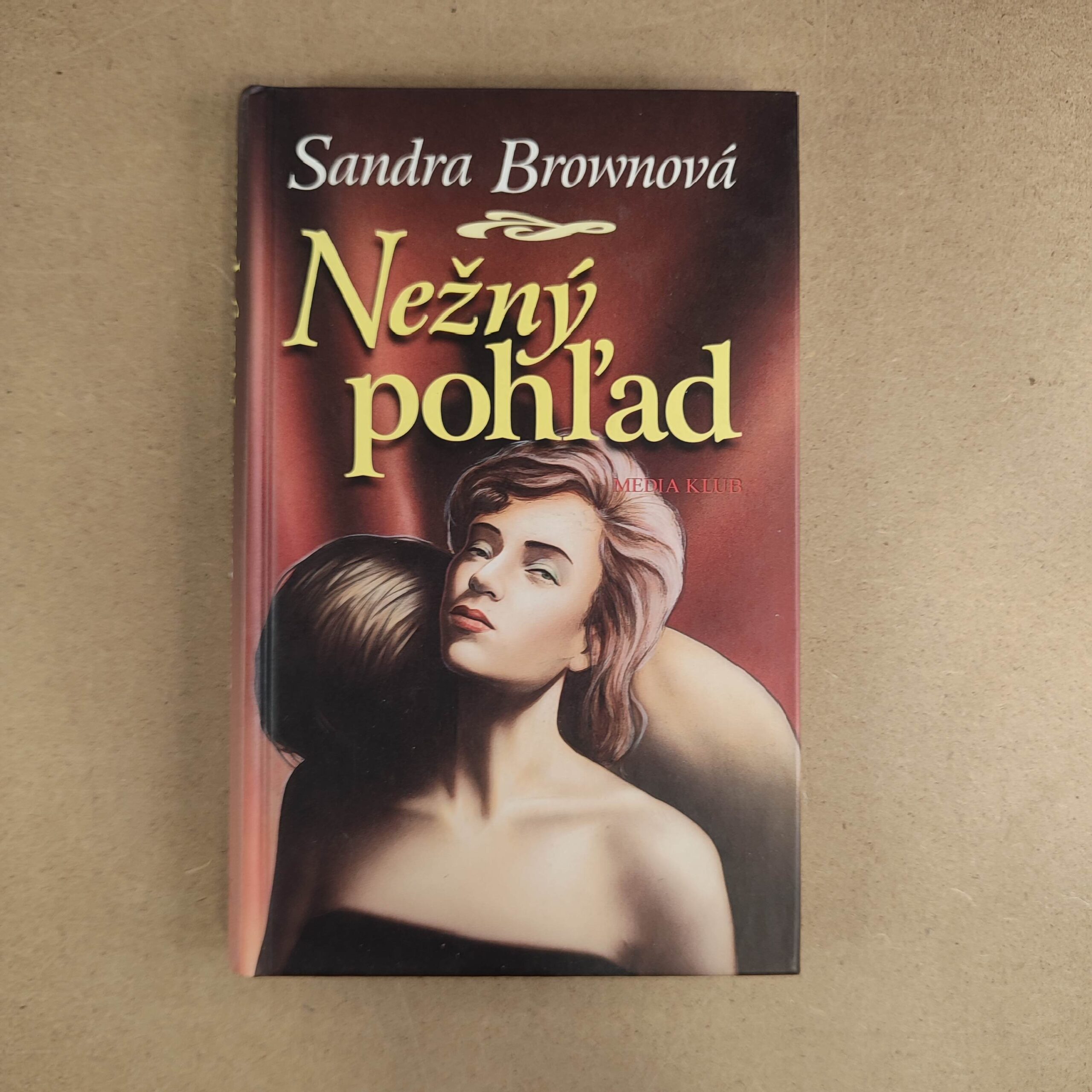 Nežný pohľad - Sandra Brown