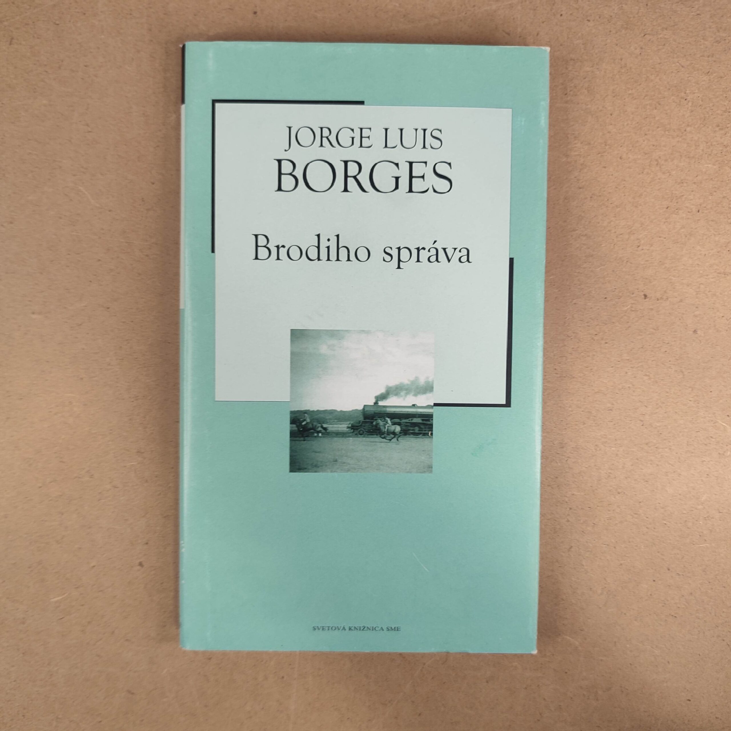 Brodiho správa - Jorge Luis Borges