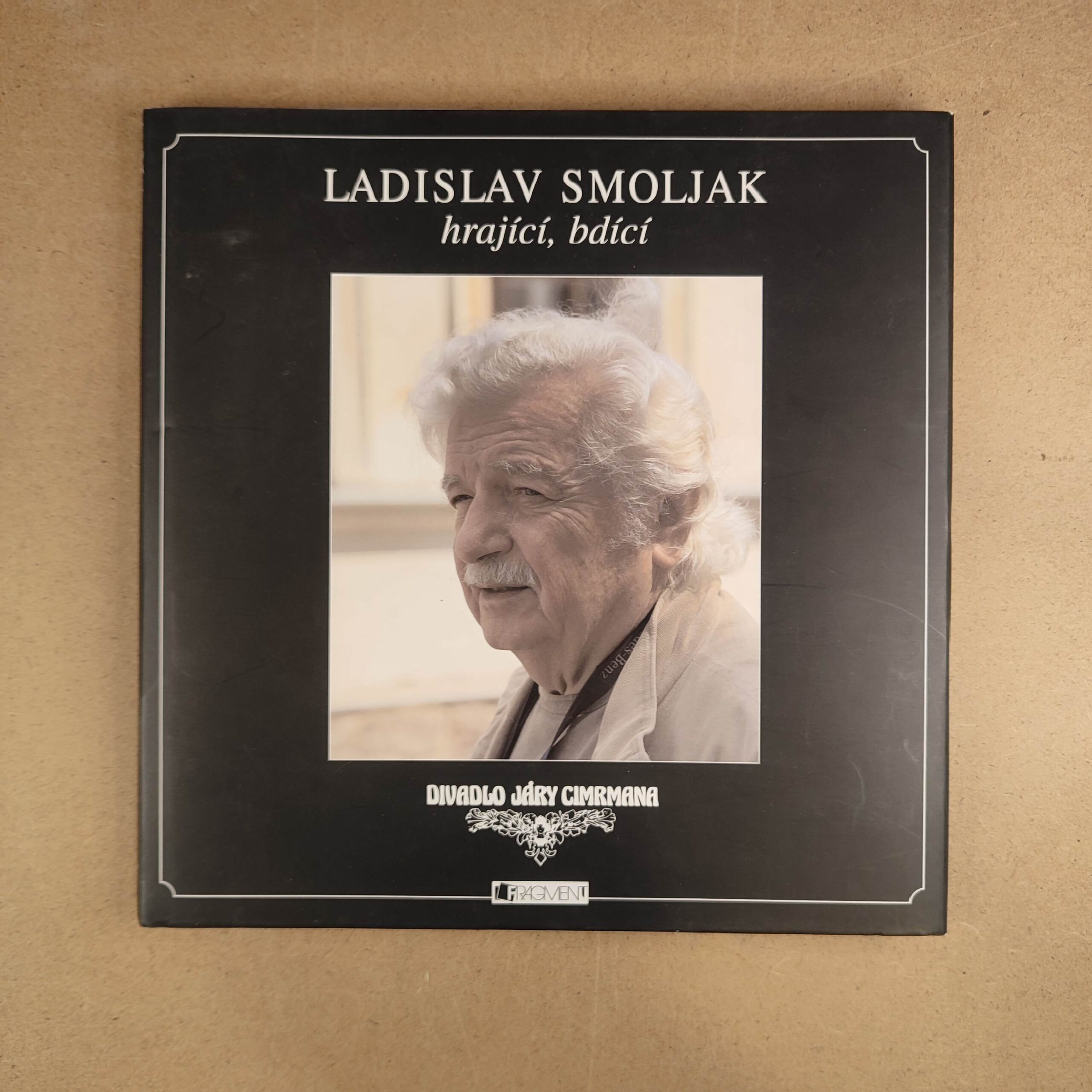 Ladislav Smoljak hrající, bdící - Zdeněk Svěrák