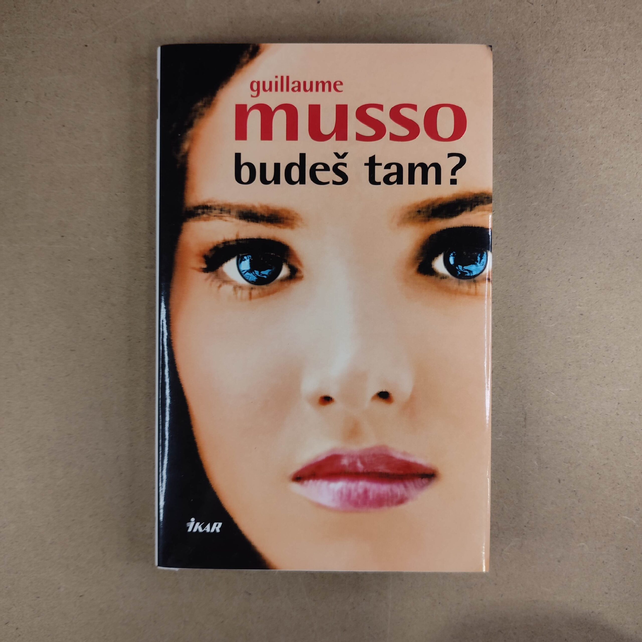 Budeš tam? - Guillaume Musso