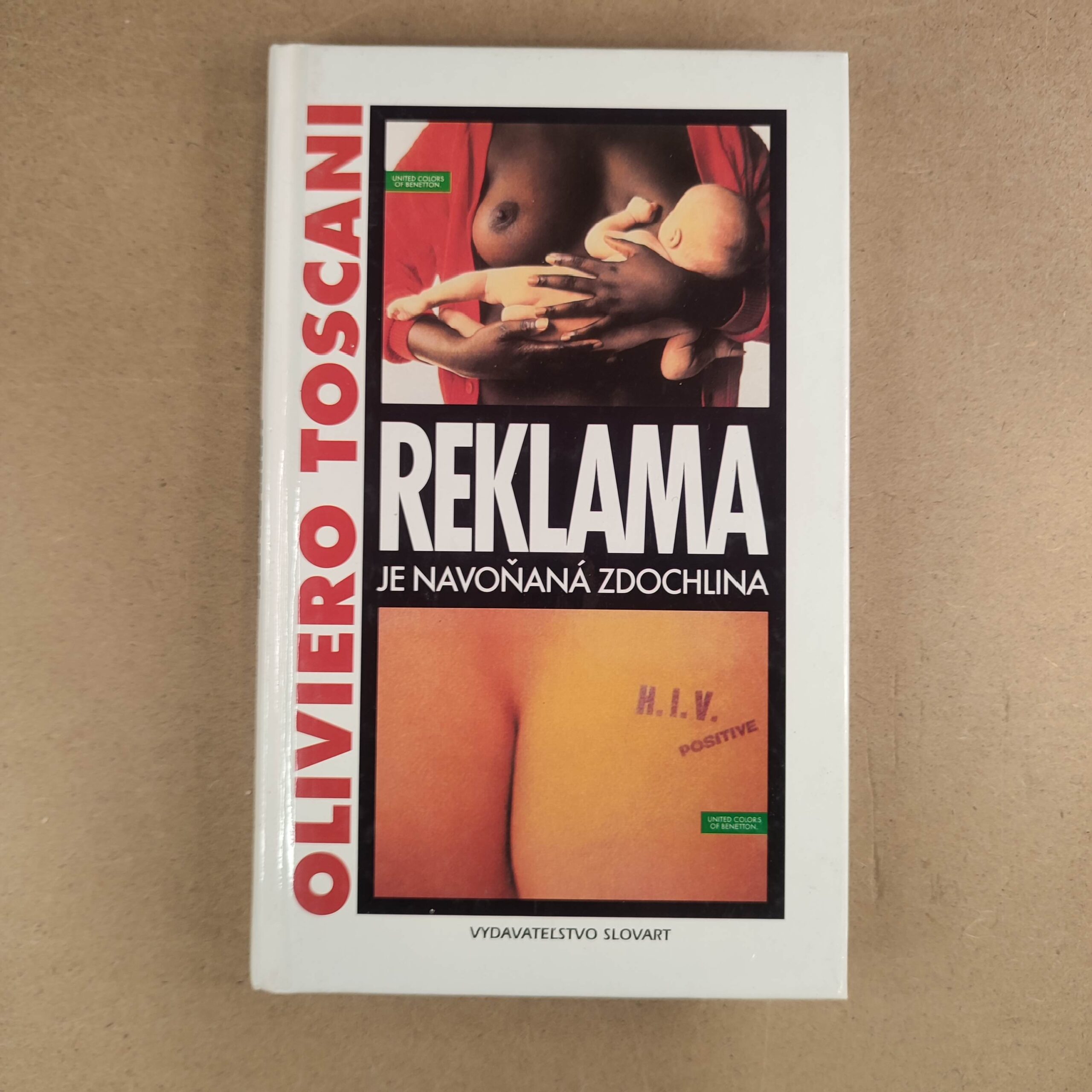 Reklama je navoněná zdechlina - Oliviero Toscani