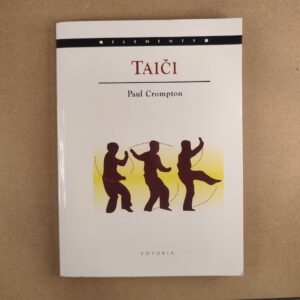 Taiči - Paul Crompton
