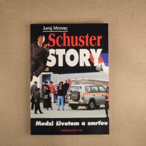 Schusterstory - Juraj Mravec
