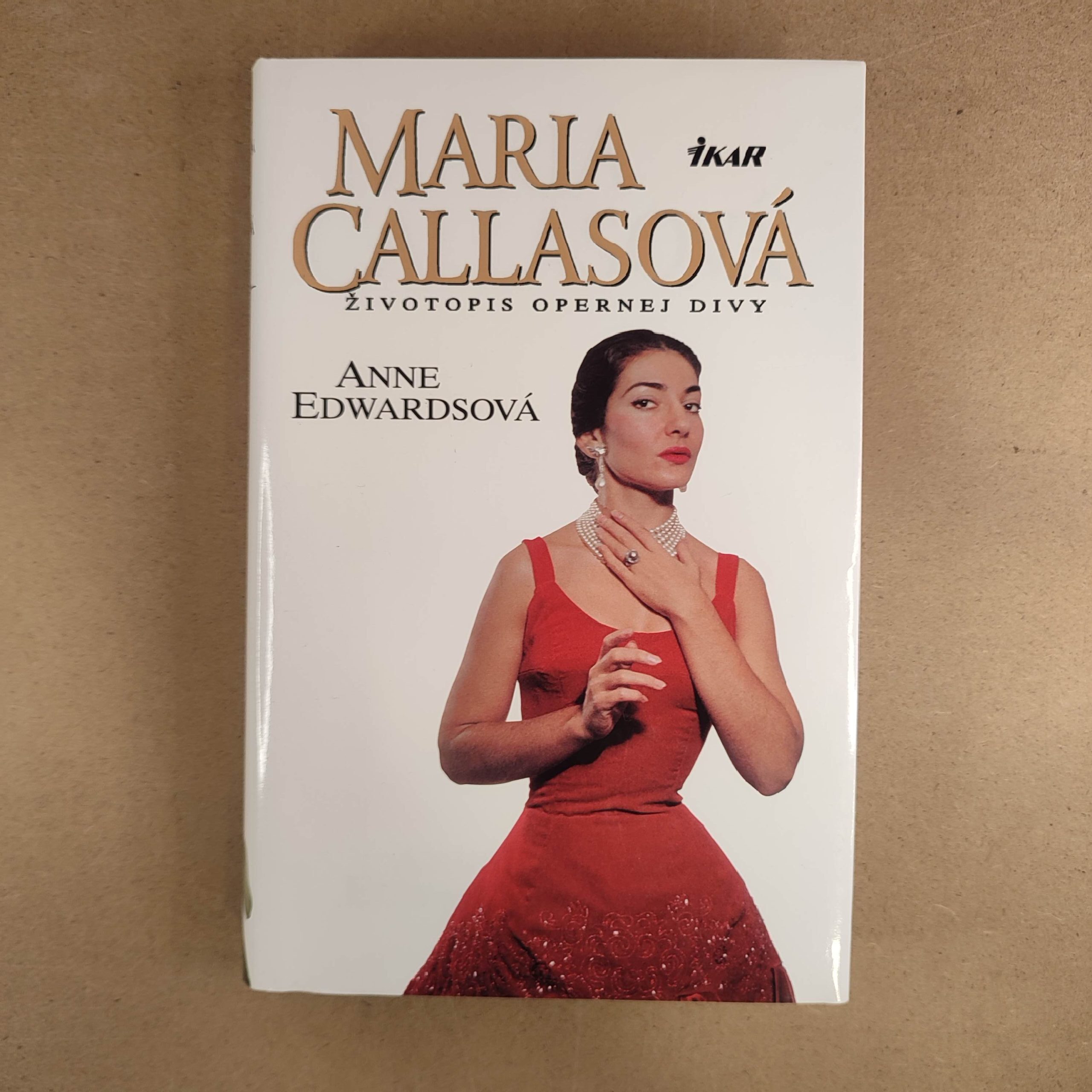 Maria Callasová - Anne Edwards