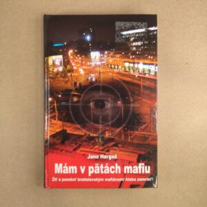 Mám v pätach mafiu - Jano Hargaš