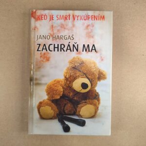 Zachráň ma - Jano Hargaš