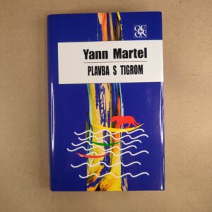 Plavba s tigrom - Yann Martel