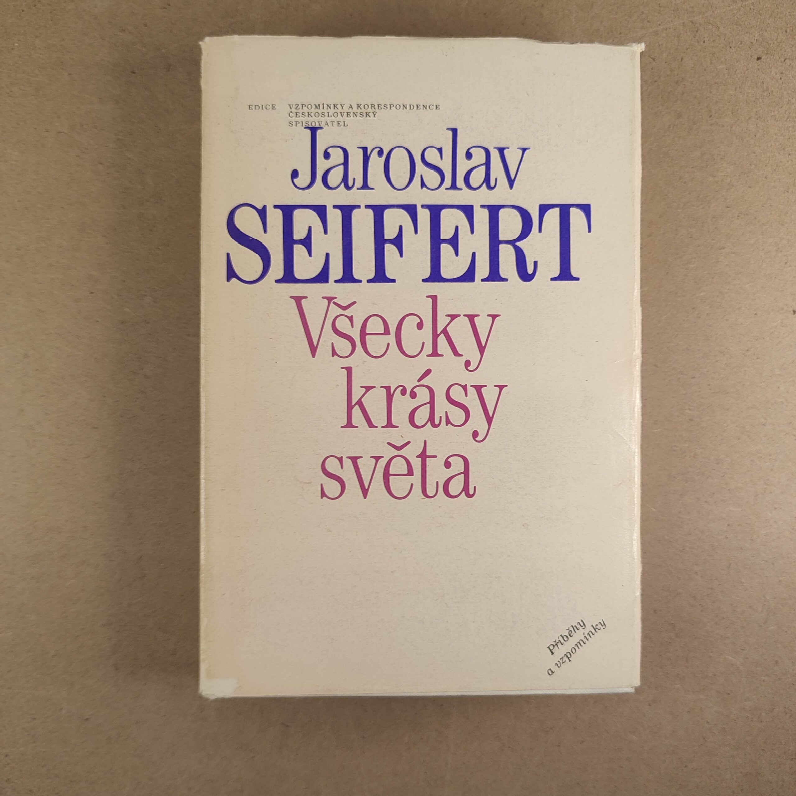 Všecky krásy světa - Jaroslav Seifert