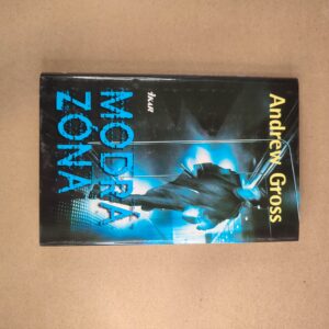 Modrá zóna - Andrew Gross