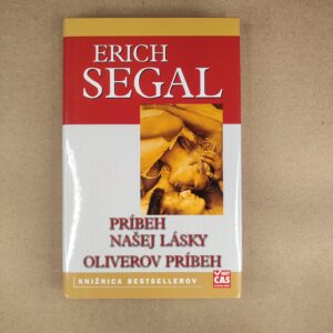Príbeh našej lásky / Oliverov príbeh - Erich Segaô