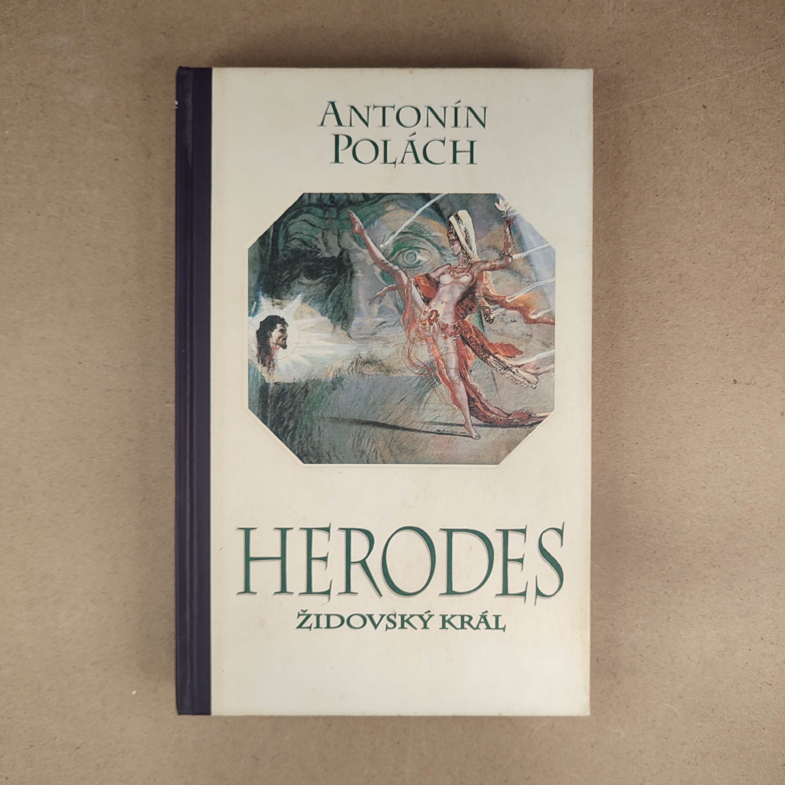 Herodes - židovský král - Antonín Polách
