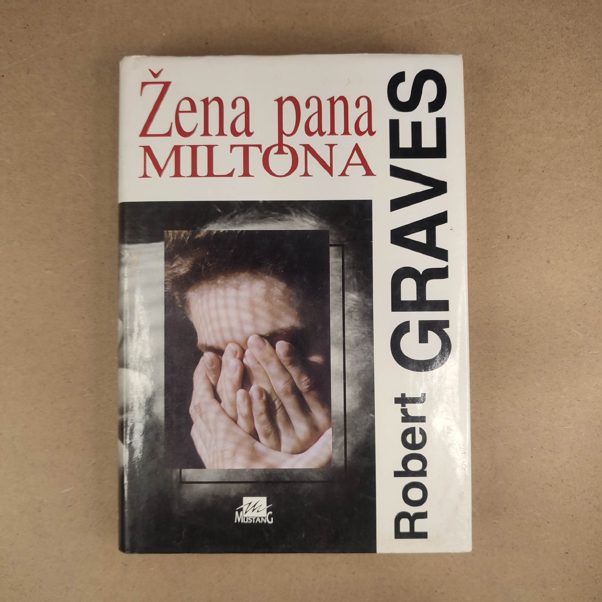Žena pana Miltona - Robert Graves
