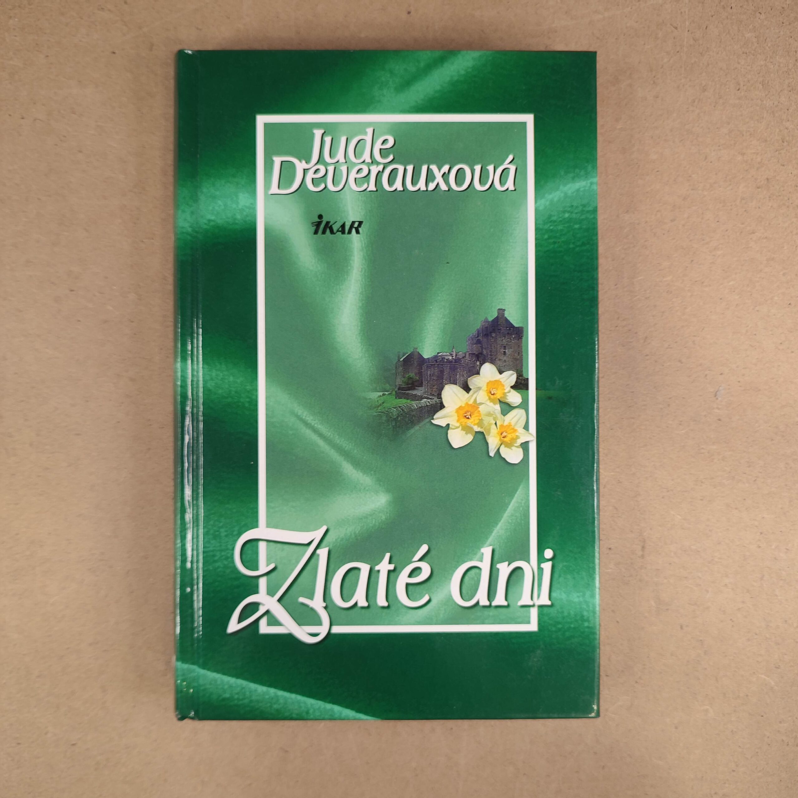 Zlaté dni - Jude Deveraux