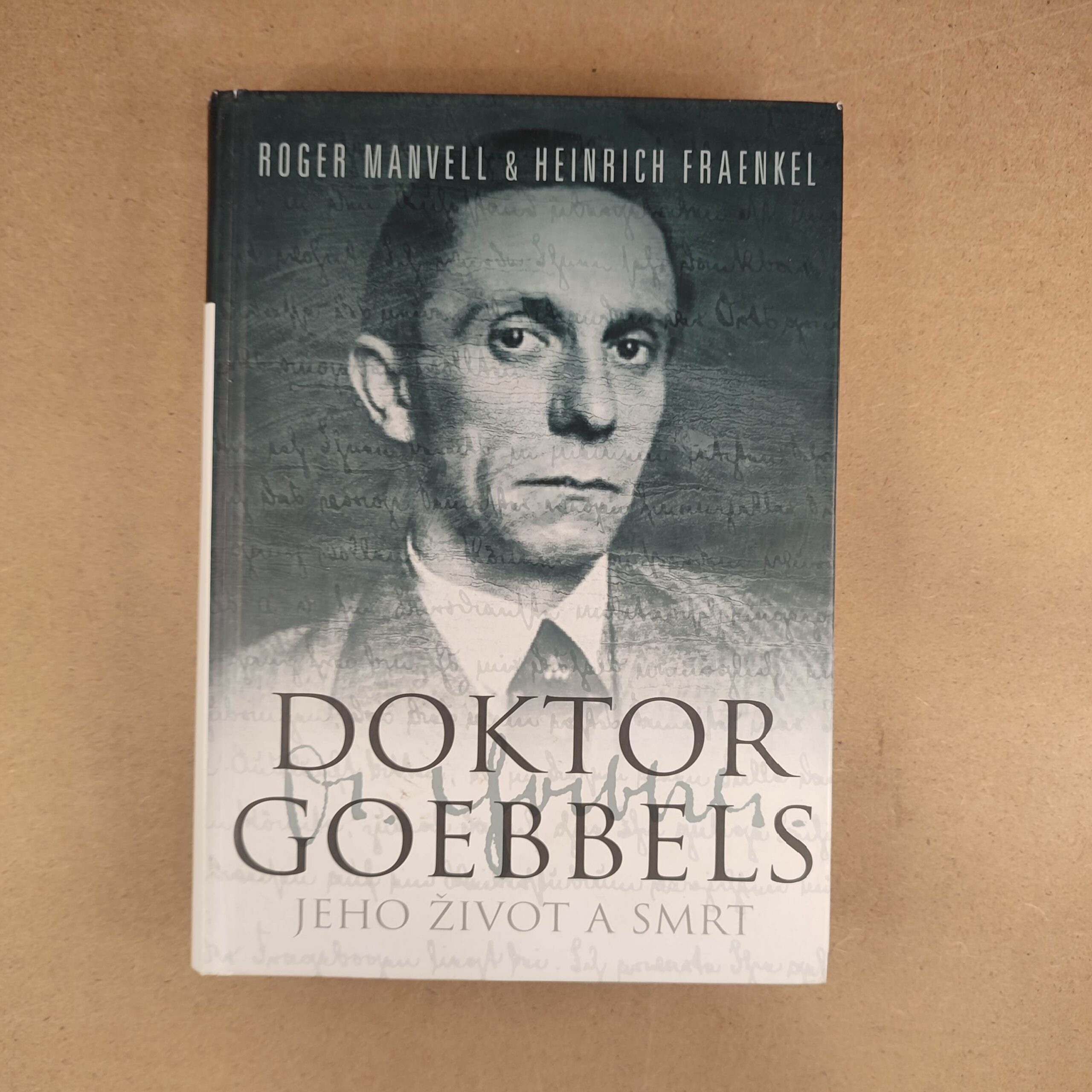 Doktor Goebbels - Jeho život a smrt - Roger Manvell, Henric Fraenkel