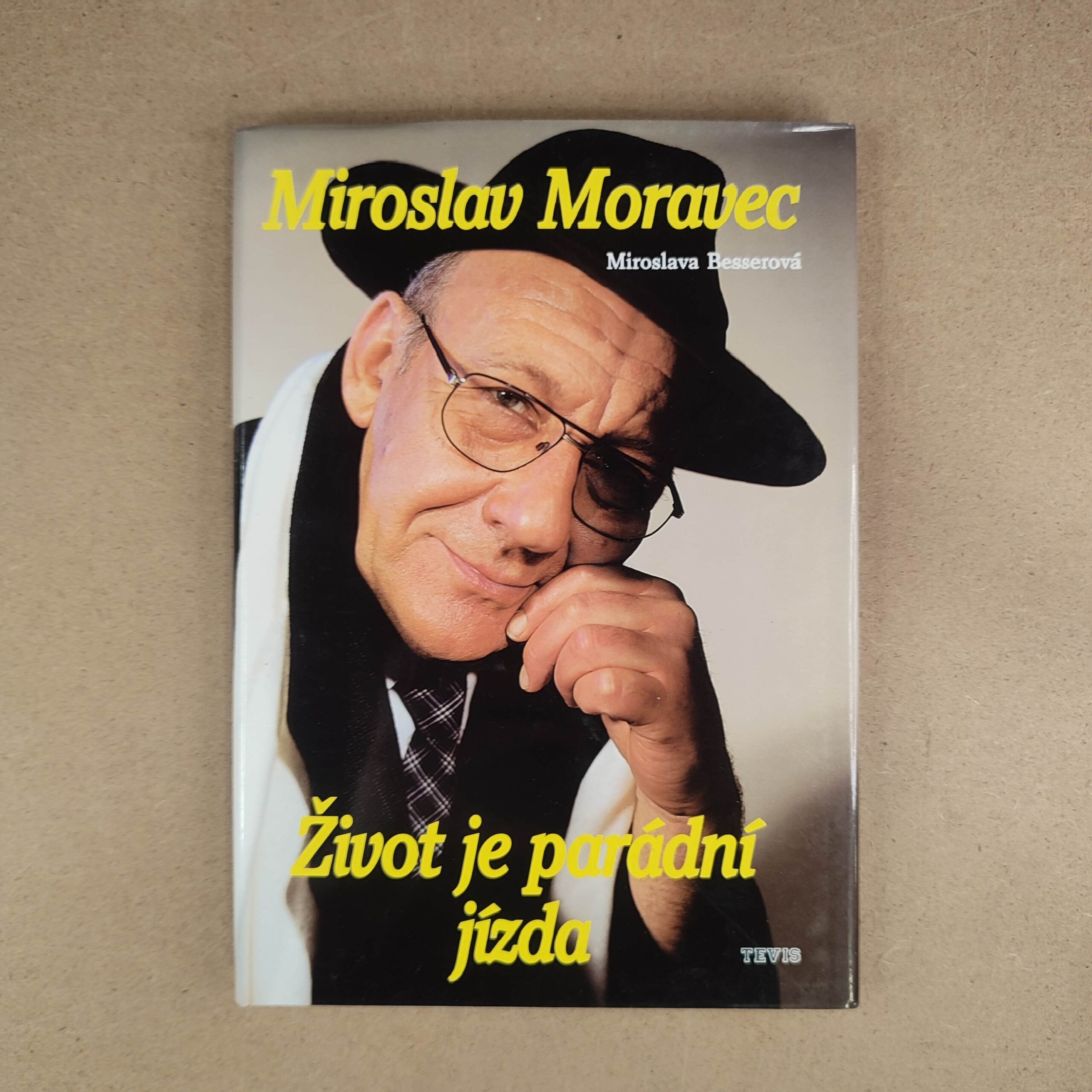 Život je parádní jízda - Miroslava Besserová