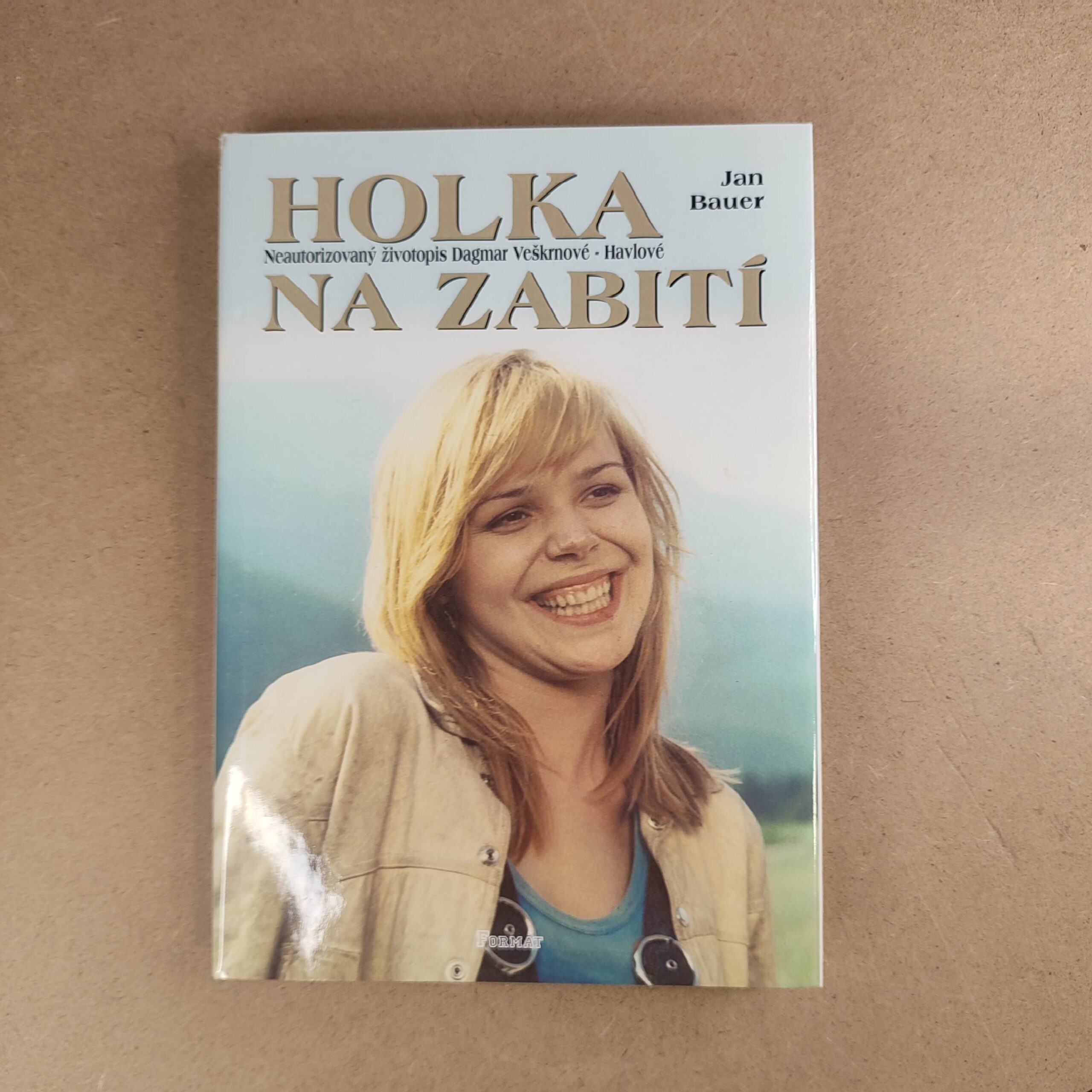 Holka na zabití - Jan Bauer