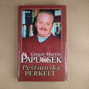 Peštiansky perkelt - Gregor Martin Papucsek