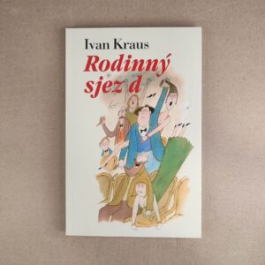 Rodinný sjezd - Ivan Kraus