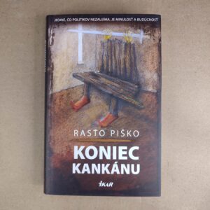 Koniec kankánu - Rasťo Piško