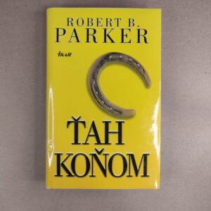 Ťah koňom - Robert B. Parker