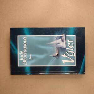 Výlet - Jude Deverauxová