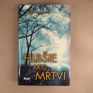 Hlbšie ako mŕtvi - Tomi Hoag