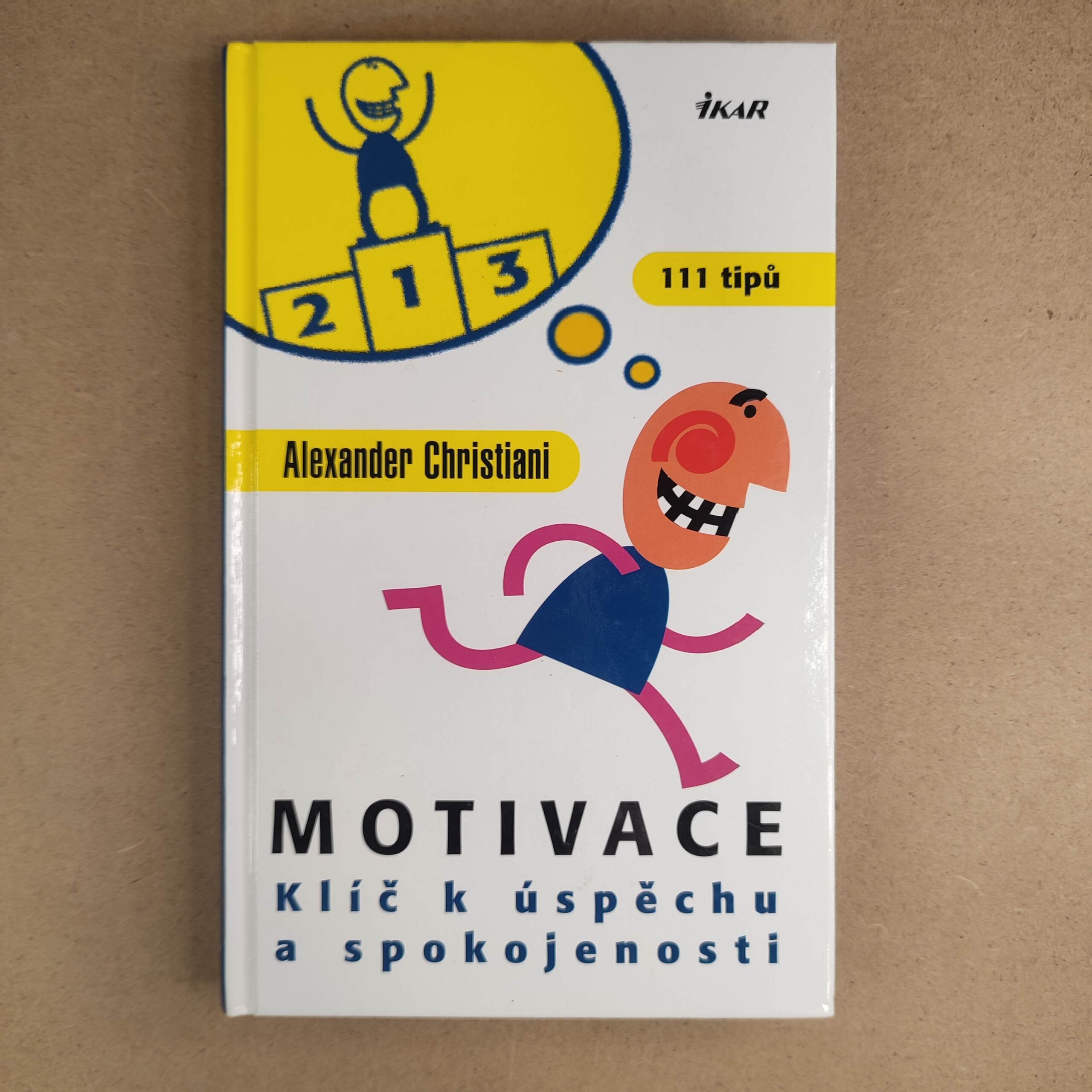 Motivace - 111 tipů - Alexander Christiani