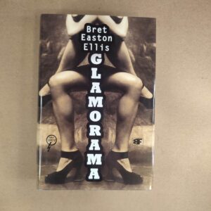 Glamorama - Bret Easton Ellis