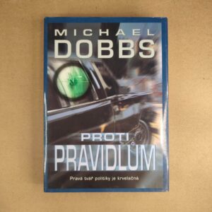 Proti pravidlum - Michael Dobbs