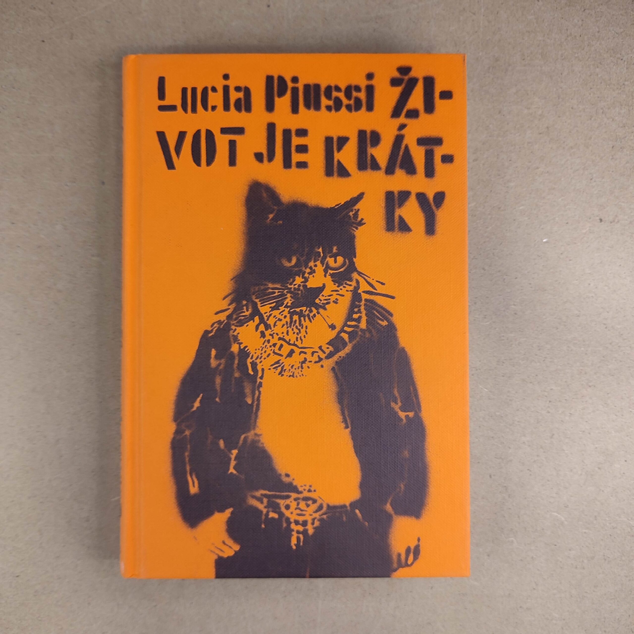 Život je krátky - Lucia Piussi