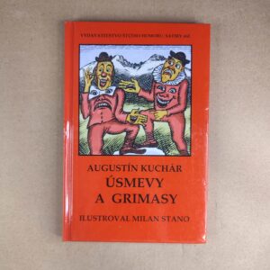 Úsmevy a grimasy - Augustiín Kuchár