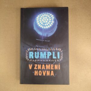 V znamení hovna - Jaroslav Rumpli