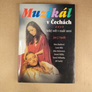 Muzikál v Čechách - Ján J. Vaněk