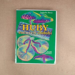 Huby ročných období - Isabella Borja