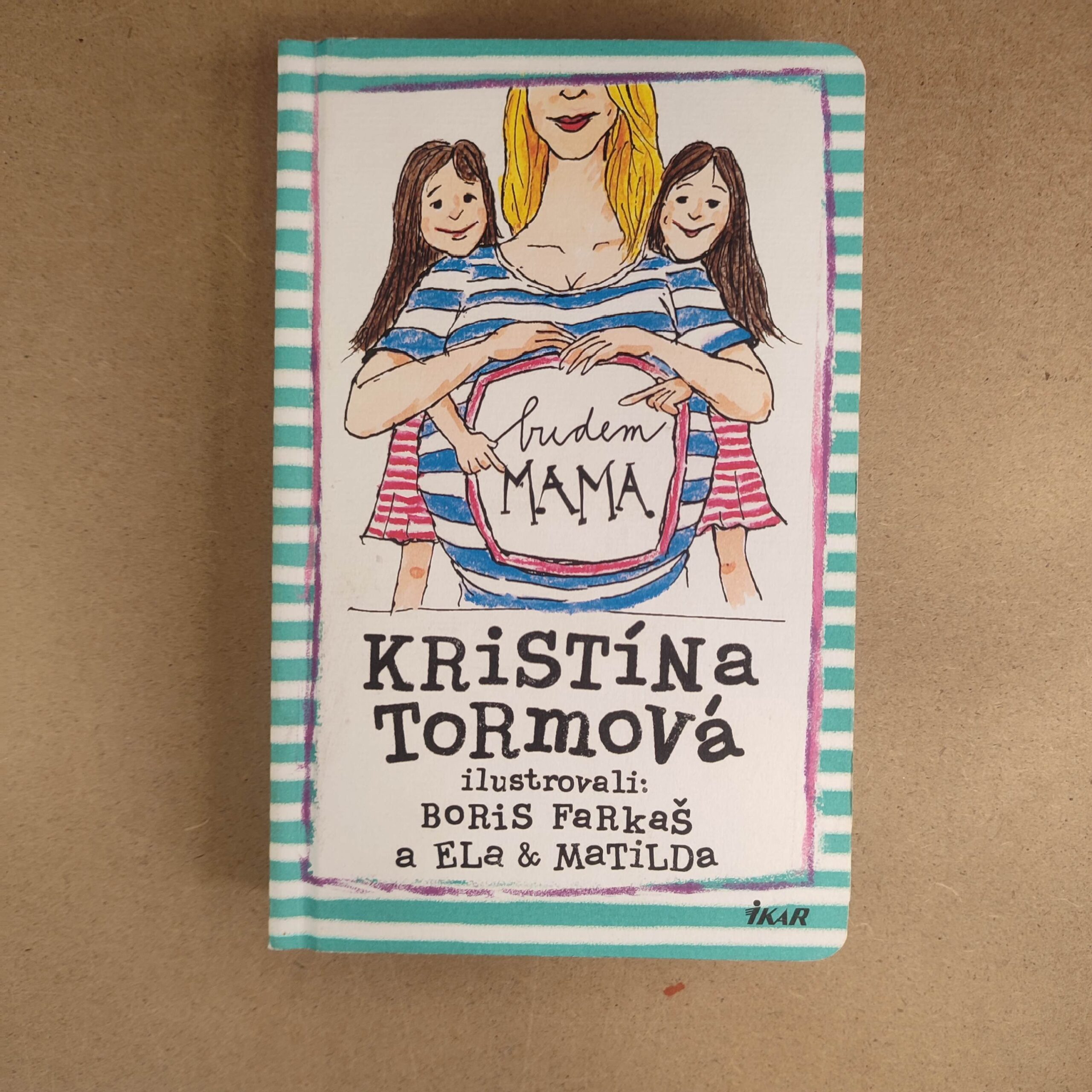 Budem mama - Kristína Farkašová Tormová