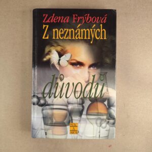 Z neznámych duvodu - Zdena Frýbová