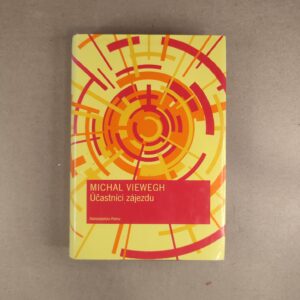 Účastníci zájezdu - Michal Viewegh