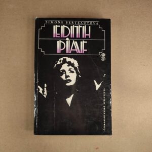 Edith Piaf - Simone Berteaut