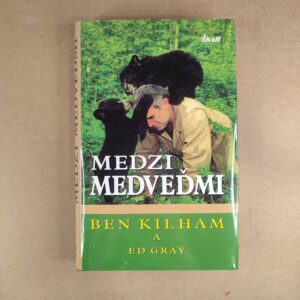 medzi medveďmi - Ben Kilham