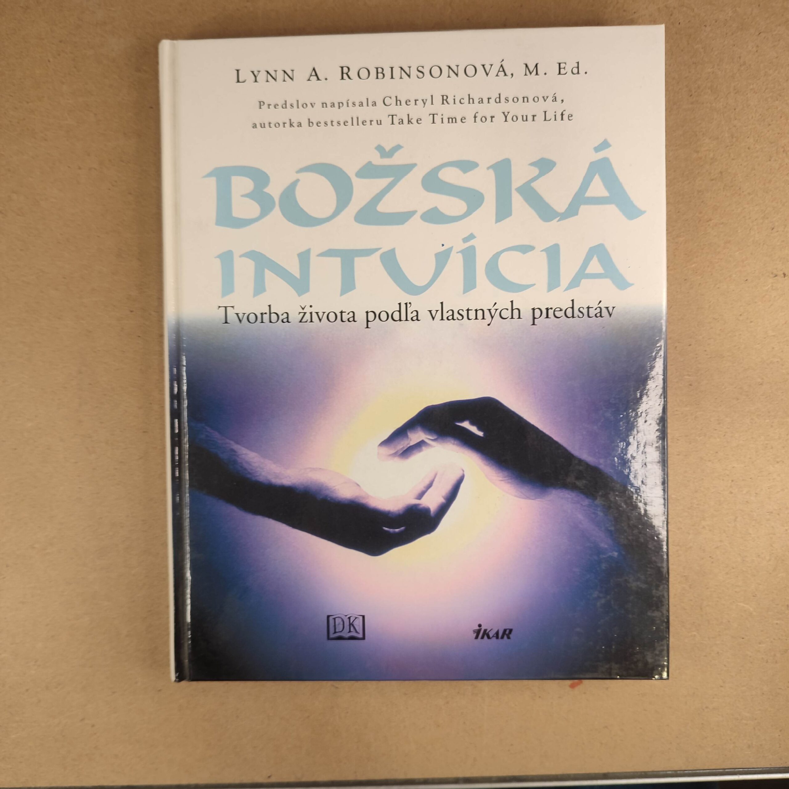 Božská intuícia - Lyn Robinson , Lynn A. Robinsonová