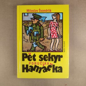 Pět sekyr Hamáčka - Miroslav Švandrlík