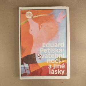 Svatební noci a jiné lásky - Eduard Petiška