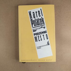 Podzemní město - Karel Poláček