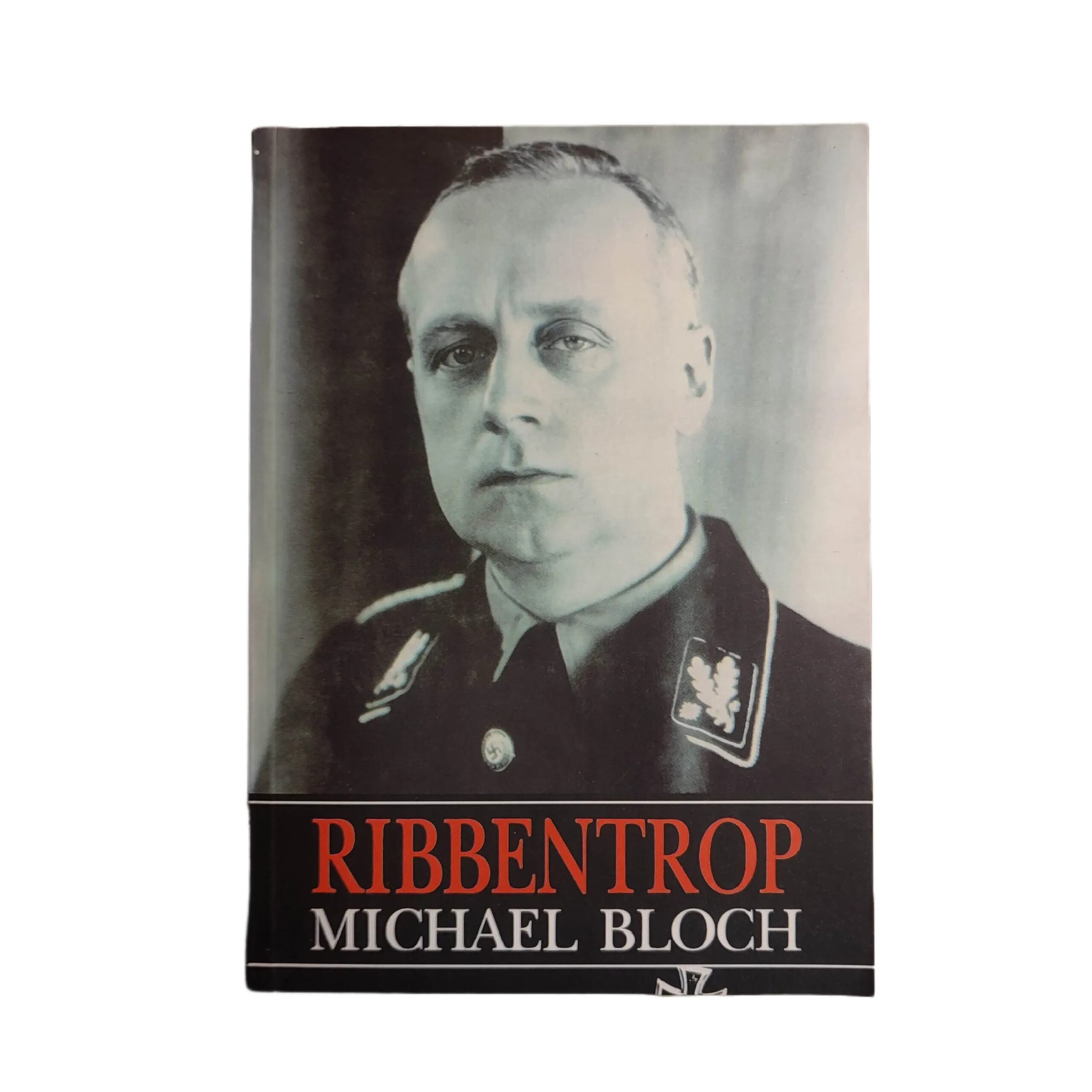 Ribbentrop - Michael Bloch
