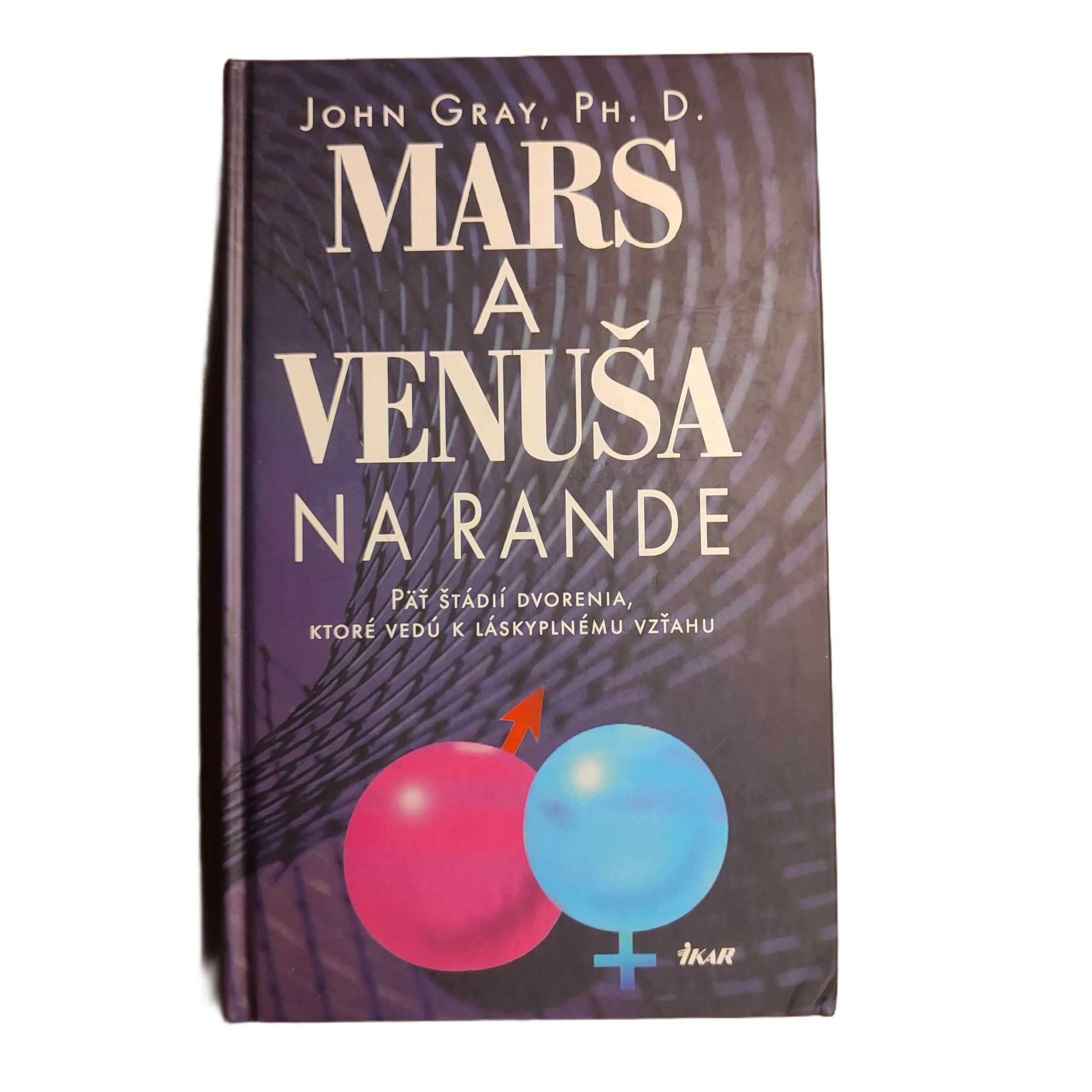 Mars a Venuša na rande - John Gray
