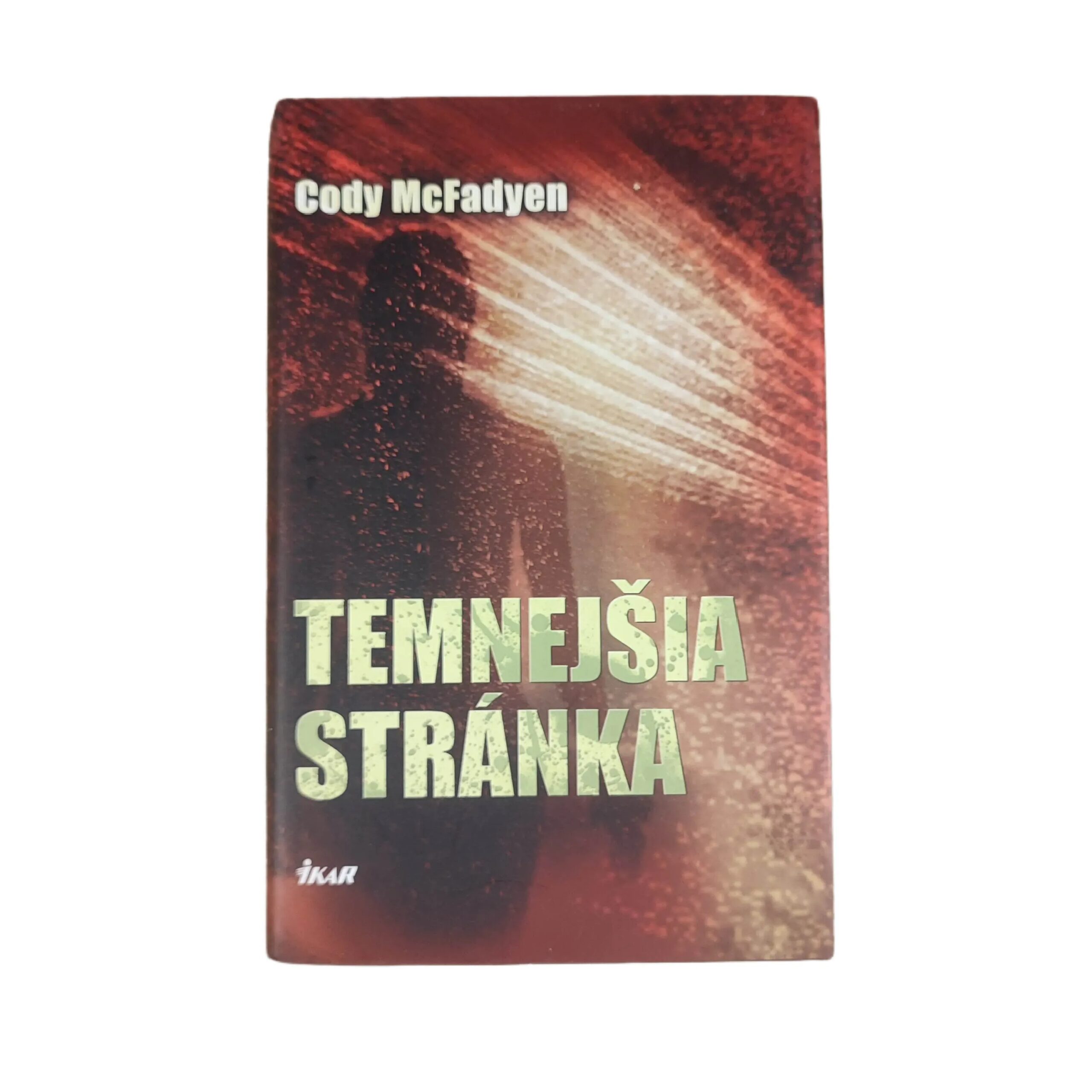 Temnejšia stránka - Cody McFadyen