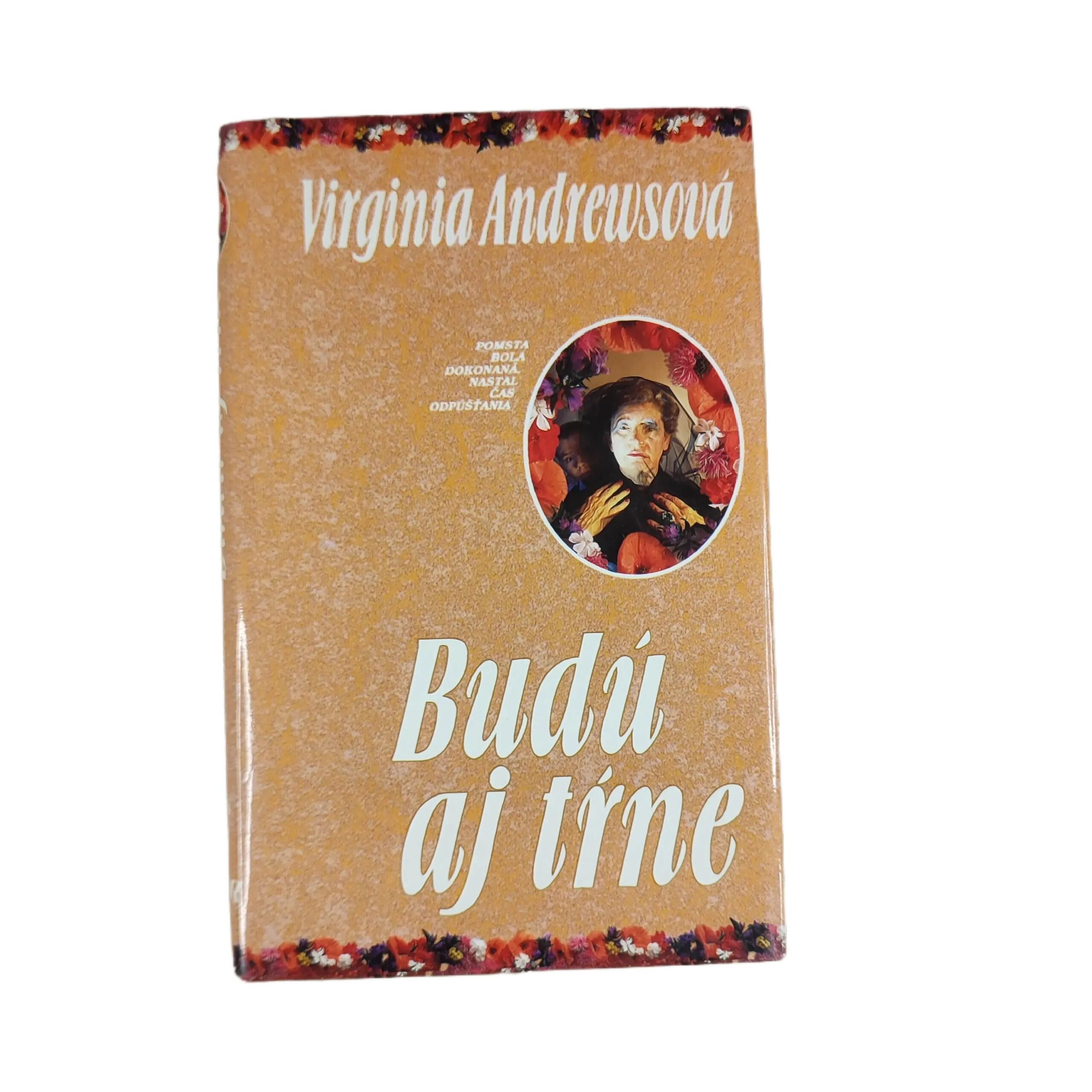 Budú aj tŕne - Virginia Cleo Andrews